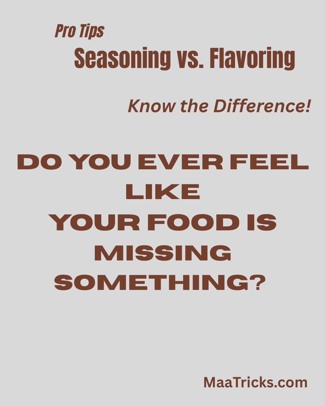 Seasoning Vs Flavoring